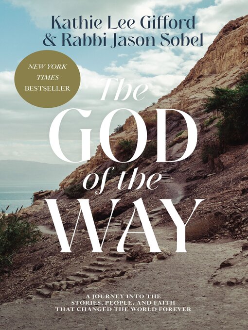Title details for The God of the Way by Kathie Lee Gifford - Wait list